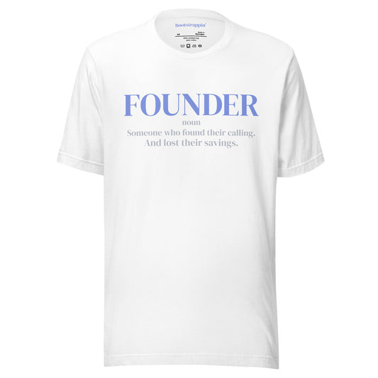 White Bootstrappin’ Founder Definition unisex tee with periwinkle and silver-gray lettering — front