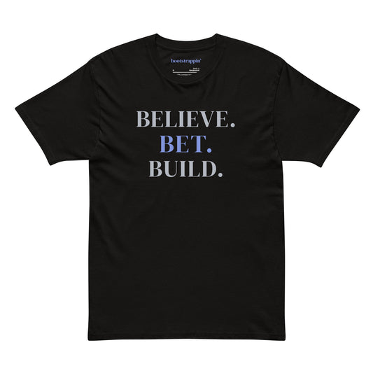 Black Bootstrappin’ men’s BELIEVE. BET. BUILD. tee — front
