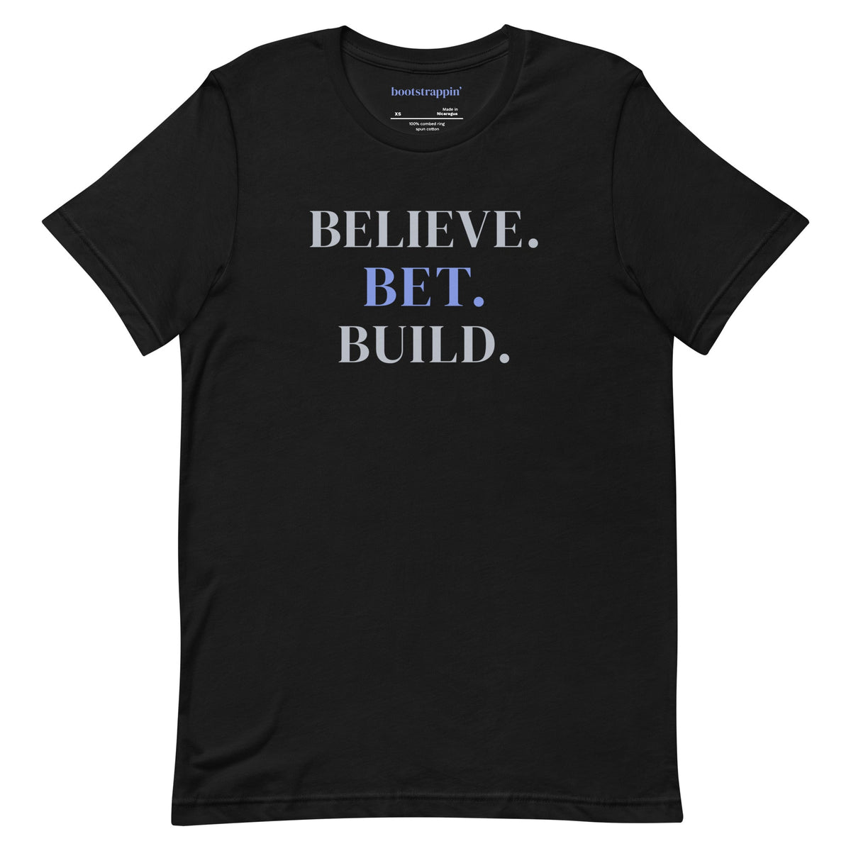 Black Bootstrappin’ BELIEVE. BET. BUILD. women’s founder tee — front mockup