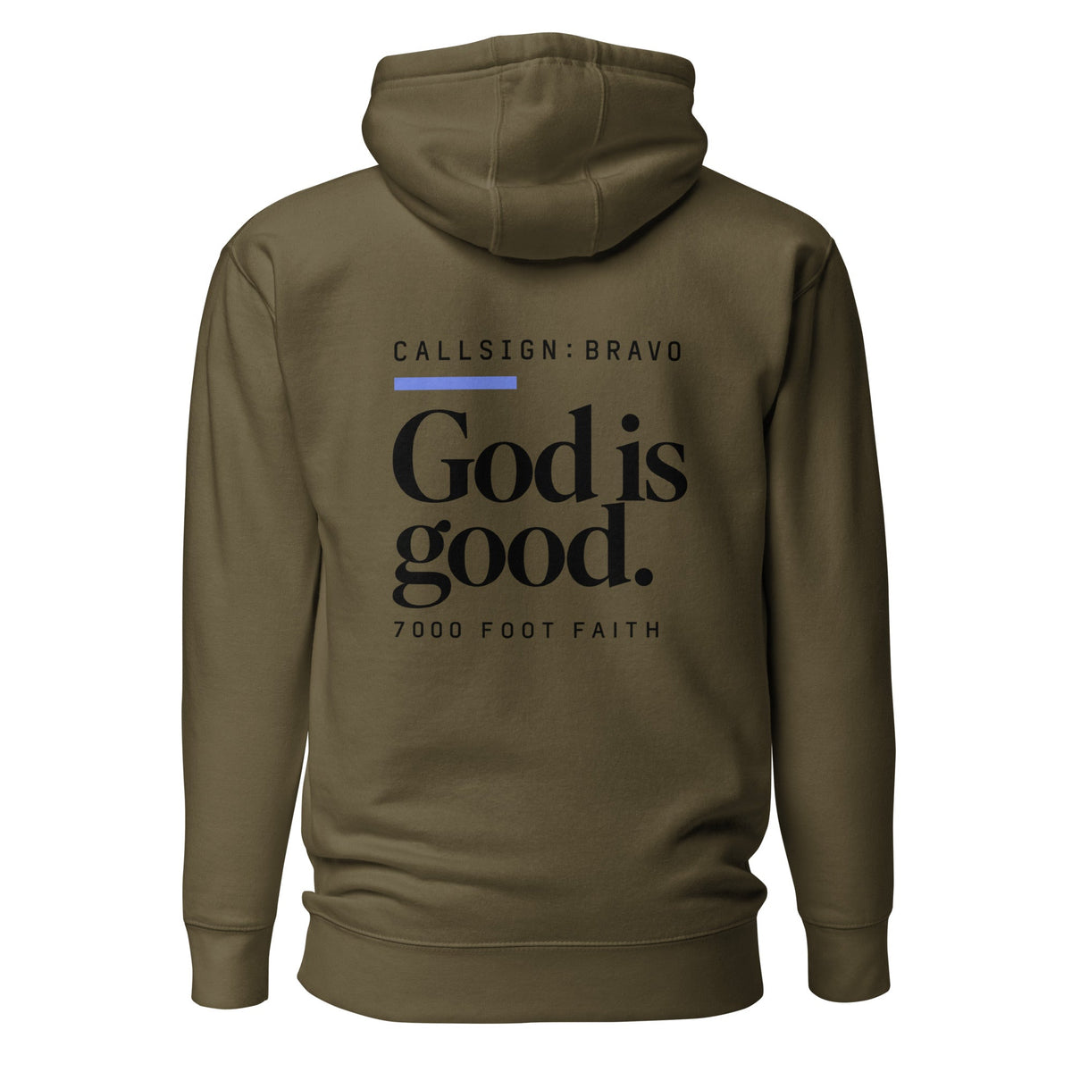 Military Green God Is Good CALLSIGN: BRAVO hoodie — back mockup with statement lettering and periwinkle accent